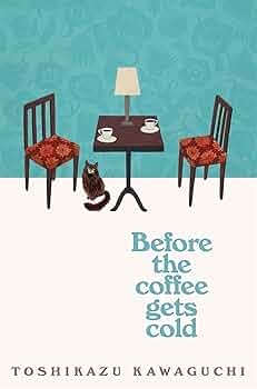 Before the Coffee Gets Cold, book cover